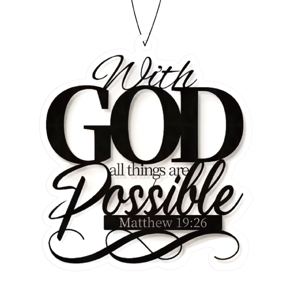 With God Anything Is Possible Ocean Scent Car Air Freshener